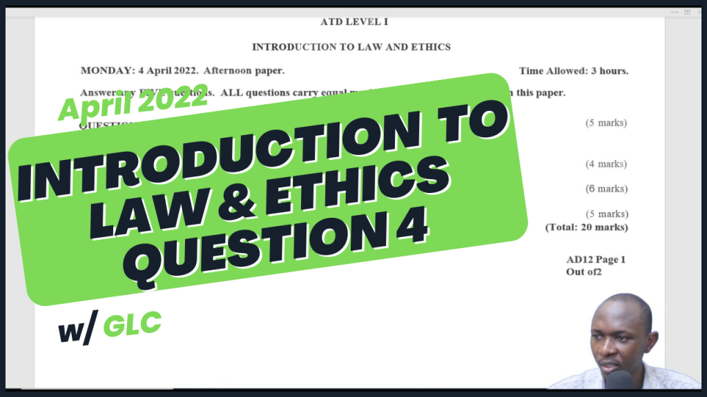 ATD INTRODUCTION TO LAW AND ETHICS APRIL 2022 Q4