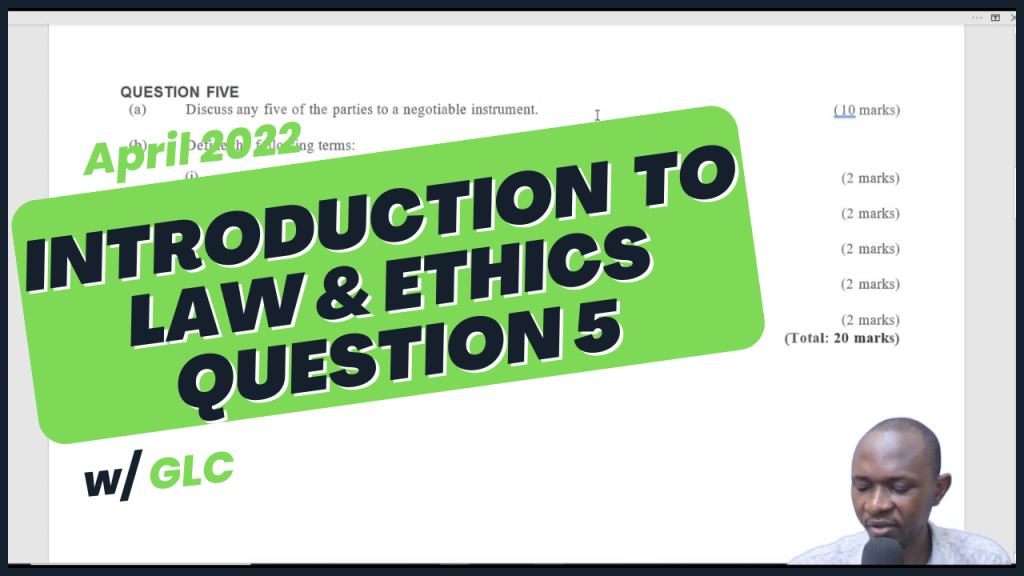 ATD INTRODUCTION TO LAW AND ETHICS APRIL 2022 Q5